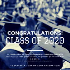 2020 graduates are eligible for 25% off glasses purchased June first through June sixth