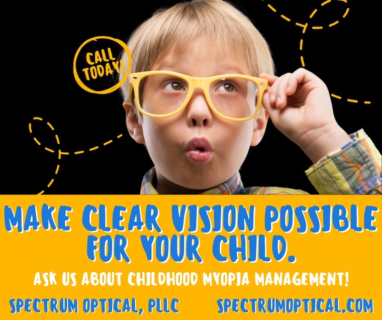 Young kid wearing glasses with the text "make clear vision possible for your child, ask us about childhood myopia management"